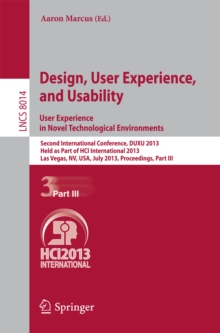 Design, User Experience, and Usability: User Experience in Novel Technological Environments : Second International Conference, DUXU 2013, Held as Part of HCI International 2013, Las Vegas, NV, USA, Ju