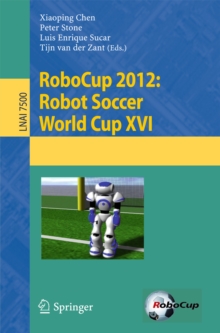 RoboCup 2012: Robot  Soccer World Cup XVI