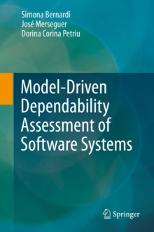 Model-Driven Dependability Assessment of Software Systems