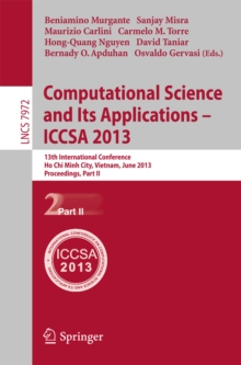 Computational Science and Its Applications -- ICCSA 2013 : 13th International Conference, Ho Chi Minh City, Vietnam, July 24-27, 2013, Proceedings, Part II