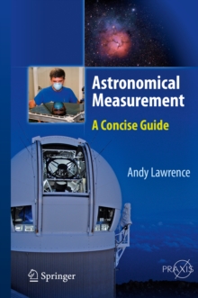 Astronomical Measurement : A Concise Guide