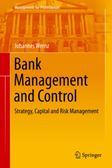 Bank Management and Control : Strategy, Capital and Risk Management