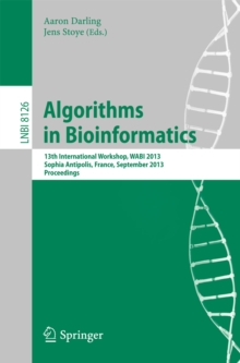 Algorithms in Bioinformatics : 13th International Workshop, WABI 2013, Sophia Antipolis, France, September 2-4, 2013. Proceedings