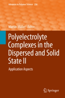 Polyelectrolyte Complexes in the Dispersed and Solid State II : Application Aspects