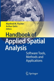 Handbook of Applied Spatial Analysis : Software Tools, Methods and Applications