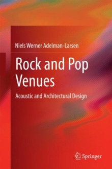 Rock and Pop Venues : Acoustic and Architectural Design, Hardback Book Rock and Pop Venues : Acoustic and Architectural Design, Hardback Book