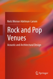 Rock and Pop Venues : Acoustic and Architectural Design