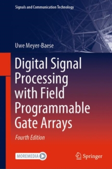 Digital Signal Processing with Field Programmable Gate Arrays