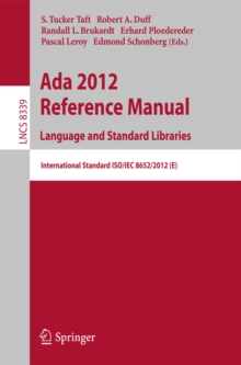 Ada 2012 Reference Manual. Language and Standard Libraries : International Standard ISO/IEC 8652/2012 (E)