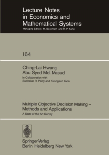 Multiple Objective Decision Making - Methods and Applications : A State-of-the-Art Survey