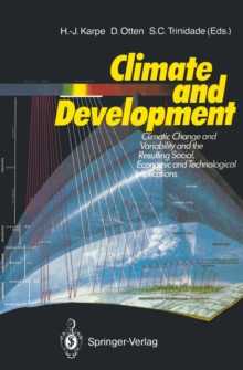 Climate and Development : Climate Change and Variability and the Resulting Social, Economic and Technological Implications