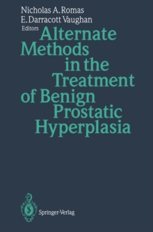 Alternate Methods in the Treatment of Benign Prostatic Hyperplasia