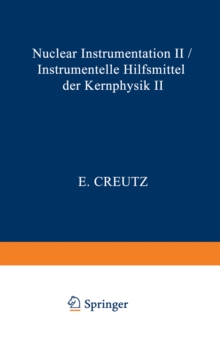 Nuclear Instrumentation II / Instrumentelle Hilfsmittel der Kernphysik II