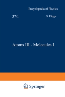 Atoms III - Molecules I / Atome III - Molekule I