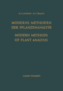 Modern Methods of Plant Analysis / Moderne Methoden der Pflanzenanalyse