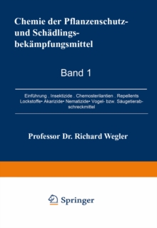 Chemie der Pflanzenschutz- und Schadlingsbekampfungsmittel