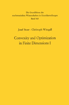 Convexity and Optimization in Finite Dimensions I