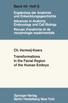 Tranformations in the Facial Region of the Human Embryo