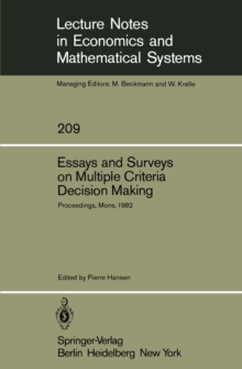 Essays and Surveys on Multiple Criteria Decision Making : Proceedings of the Fifth International Conference on Multiple Criteria Decision Making, Mons, Belgium, August 9-13, 1982