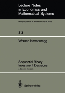 Sequential Binary Investment Decisions : A Bayesian Approach