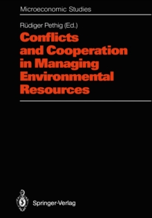 Conflicts and Cooperation in Managing Environmental Resources