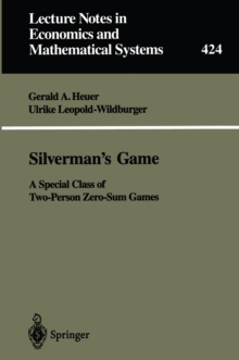 Silverman's Game : A Special Class of Two-Person Zero-Sum Games