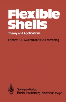 Flexible Shells : Theory and Applications