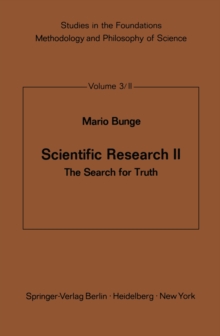 Scientific Research II : The Search for Truth