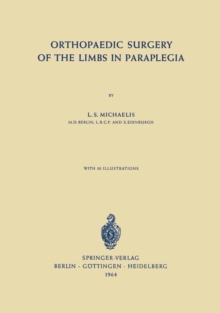 Orthopaedic Surgery of the Limbs in Paraplegia