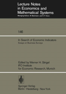 In Search of Economic Indicators : Essays on Business Surveys