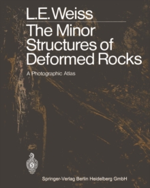 The Minor Structures of Deformed Rocks : A Photographic Atlas