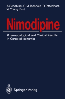 Nimodipine : Pharmacological and Clinical Results in Cerebral Ischemia