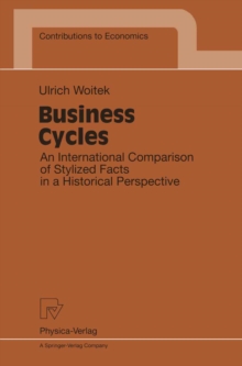 Business Cycles : An International Comparison of Stylized Facts in a Historical Perspective