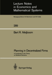 Planning in Decentralized Firms : A Contribution to the Theory on Multilevel Decisions