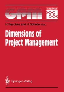 Dimensions of Project Management : Fundamentals, Techniques, Organization, Applications