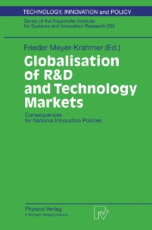 Globalisation of R&D and Technology Markets : Consequences for National Innovation Policies