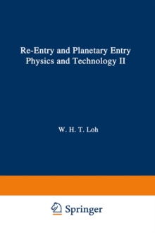 Re-entry and Planetary Entry Physics and Technology : II / Advanced Concepts, Experiments, Guidance-Control and Technology