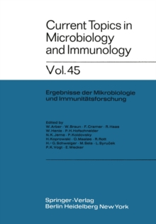 Current Topics in Microbiology and Immunology : Ergebnisse der Mikrobiologie und Immunitatsforschung