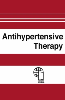 Antihypertensive Therapy : Principles and Practice an International Symposium