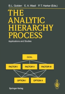 The Analytic Hierarchy Process : Applications and Studies