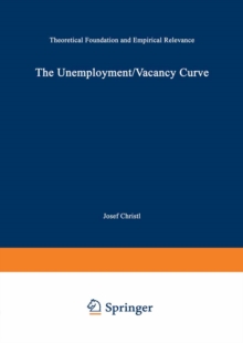 The Unemployment/Vacancy Curve : Theoretical Foundation and Empirical Relevance