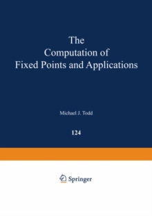 The Computation of Fixed Points and Applications