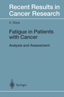 Fatigue in Patients with Cancer : Analysis and Assessment