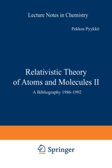 Relativistic Theory of Atoms and Molecules II : A Bibliography 1986-1992