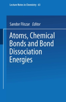 Atoms, Chemical Bonds and Bond Dissociation Energies