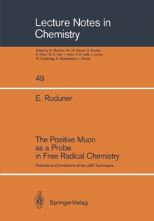 The Positive Muon as a Probe in Free Radical Chemistry : Potential and Limitations of the ?SR Techniques