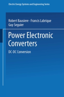 Power Electronic Converters : DC-DC Conversion