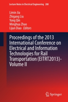 Proceedings of the 2013 International Conference on Electrical and Information Technologies for Rail Transportation (EITRT2013)-Volume II