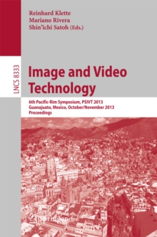 Image and Video Technology : 6th Pacific-Rim Symposium, PSIVT 2013, Guanajuato, Mexico, October 28-November 1, 2013, Proceedings