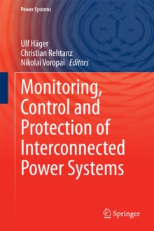 Monitoring, Control and Protection of Interconnected Power Systems, Hardback Book Monitoring, Control and Protection of Interconnected Power Systems, Hardback Book
